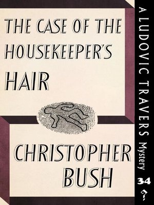 cover image of The Case of the Housekeeper's Hair